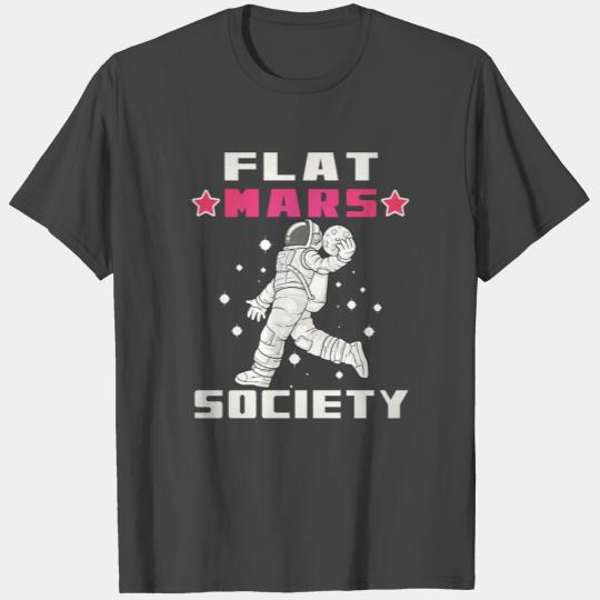 Flat Mars Society Flat Earth Gift T Shirts