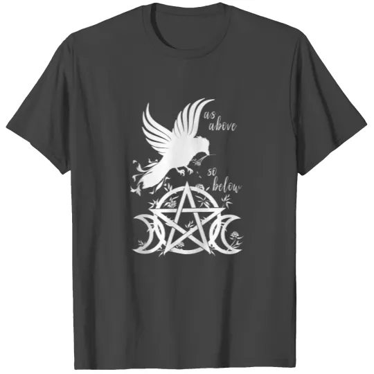 As Above So Below Pentacle Triple Moon Pentagram W T Shirts