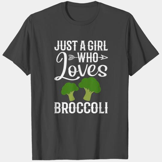 Just A Girl Who Loves Broccoli T Shirts