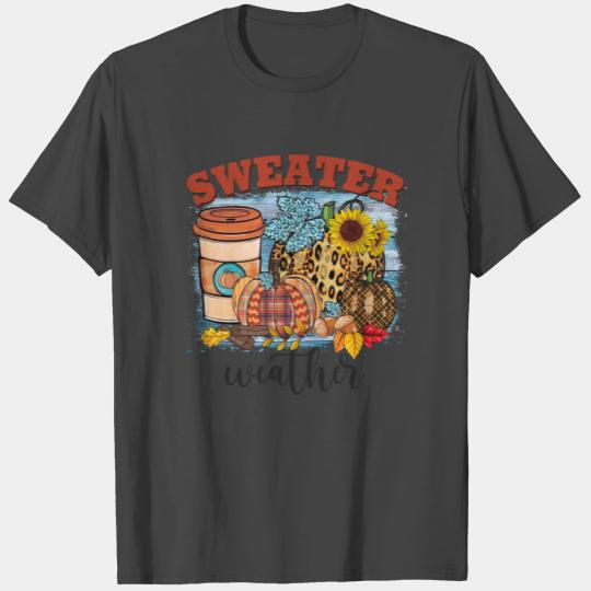 Sweater Weather Pumpkin Spice Latte T Shirts
