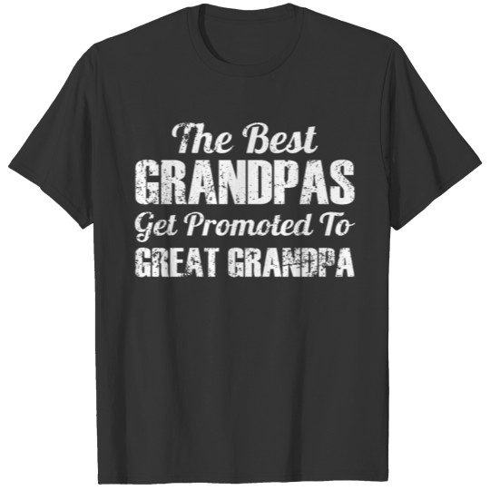 Great Grandpa Birth Birthday Christmas Gift T-shirt