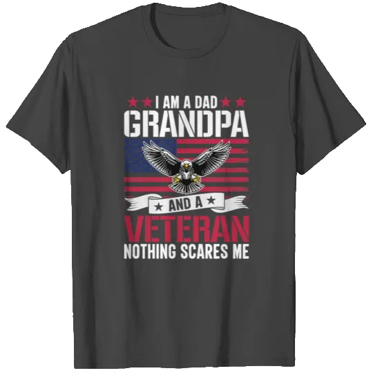 Veteran Saying - Army Veteran - Veteran Gifts T Shirts