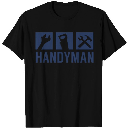 Handyman Fix It DIY Hobbyist Craftsman T Shirts