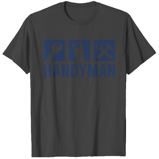 Handyman Fix It DIY Hobbyist Craftsman T Shirts
