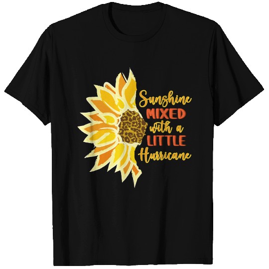 Sunshine mixed With a little Hurricane T Shirts