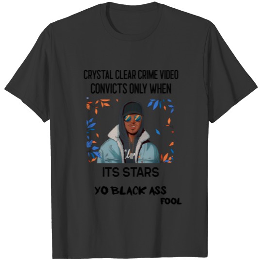 crystal clear video4 1 T-shirt