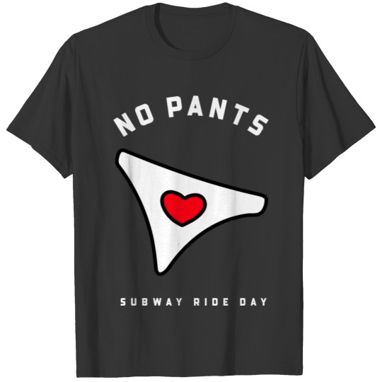 No Pants Subway Ride Day T Shirts