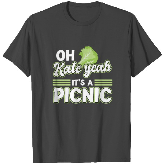 kale yeah - picnic saying T Shirts