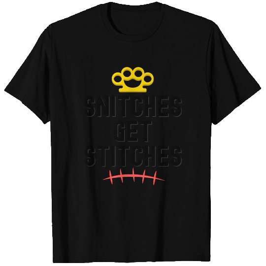 SNITCHES GET STITCHES (Gold Brass Knuckles & Scar) T Shirts