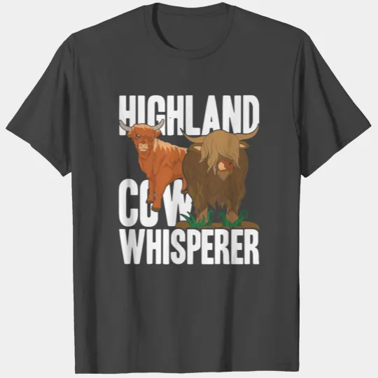 Highland Cow Whisperer Scottish Farm Highland Cow T Shirts