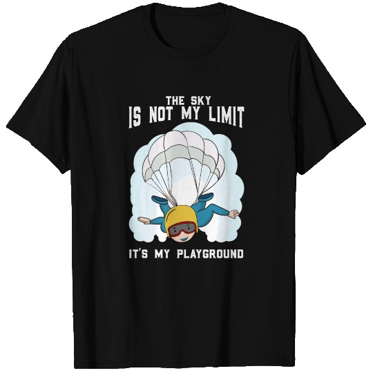sky playground - funny skydiving saying T Shirts