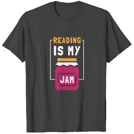 Reading is my Jam - Reading Teacher T Shirts