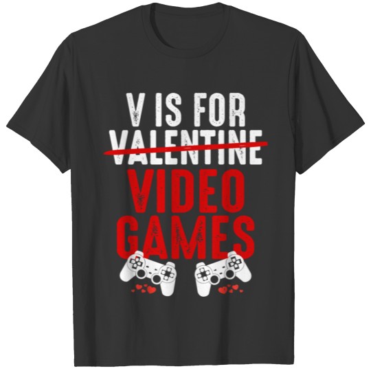 V Is For Valentine Video Games Funny Gaming Couple T-shirt