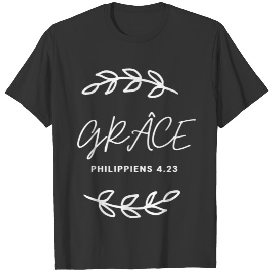 Grâce - Philippiens 4.23 (FR) - Christian tshirt T-shirt