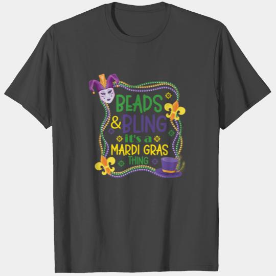 Festival Parade Beads And Bling It's Mardi Gras T Shirts