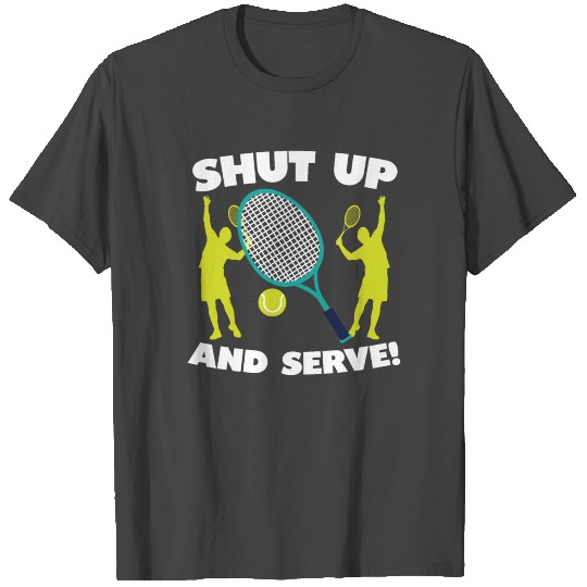 Tennis Player Saying Funny Tennis Player T Shirts