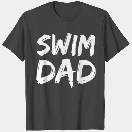 Swim Dad T Shirts for Men Swimming Father Swimmer s D