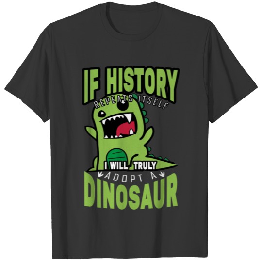 Dinosaur funny citation quotes - vintage T Shirts