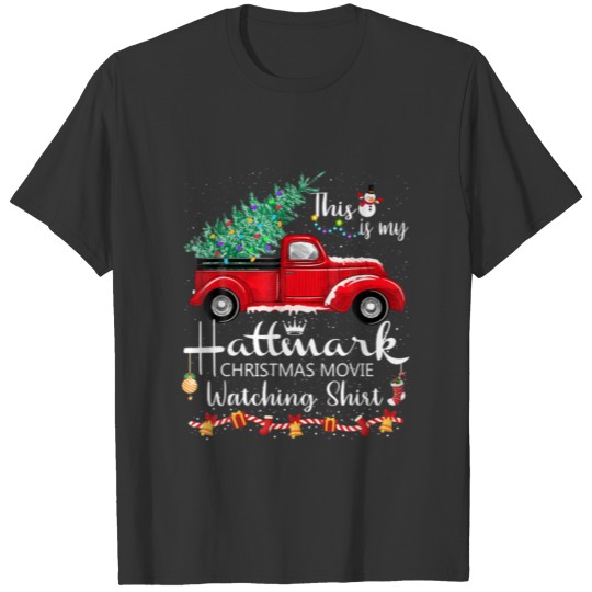 Car Red Truck Hallmarkk Christmas Movie Watching F T Shirts