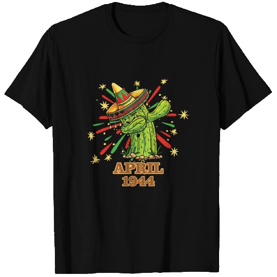 Dabbing Cactus Cinco De Mayo Mexican April 1944 T Shirts