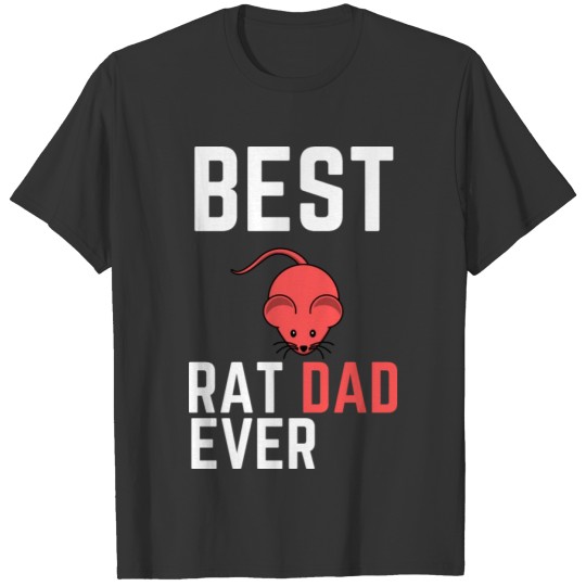 Best Rat Dad Ever T-shirt