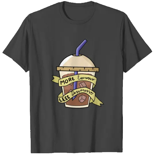 More Espresso Less Depresso Classic T Shirts