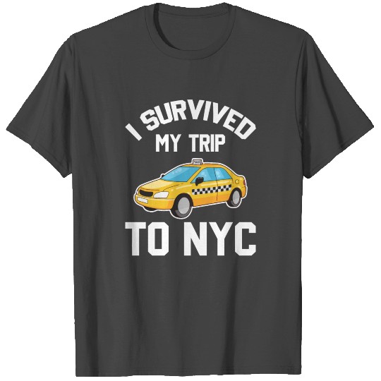 I Survived My Trip to NYC Cool T Shirts