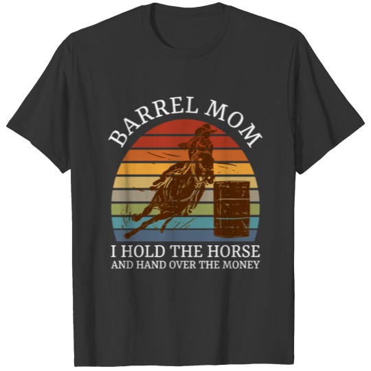 Barrel Mom Funny Barrel Racing T Shirts