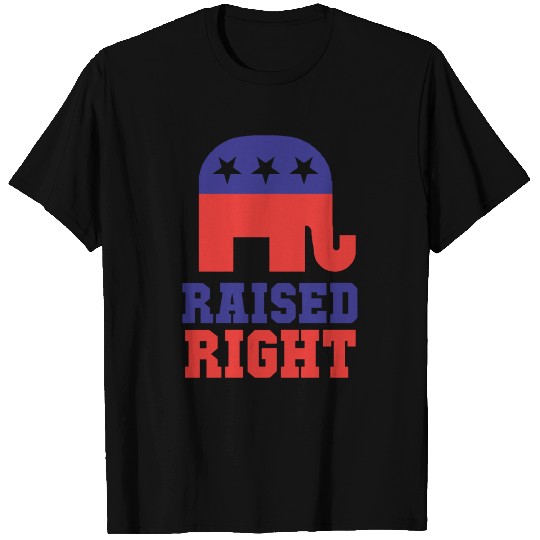 Republican Gop Conservative Raised Right T Shirts