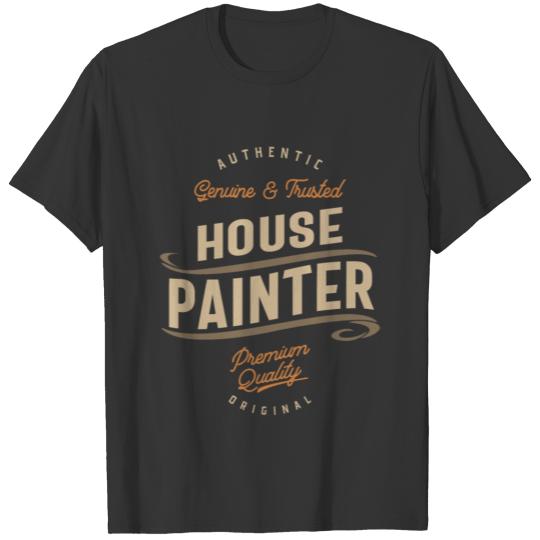 Funny House Painter Job Occupation T-shirt