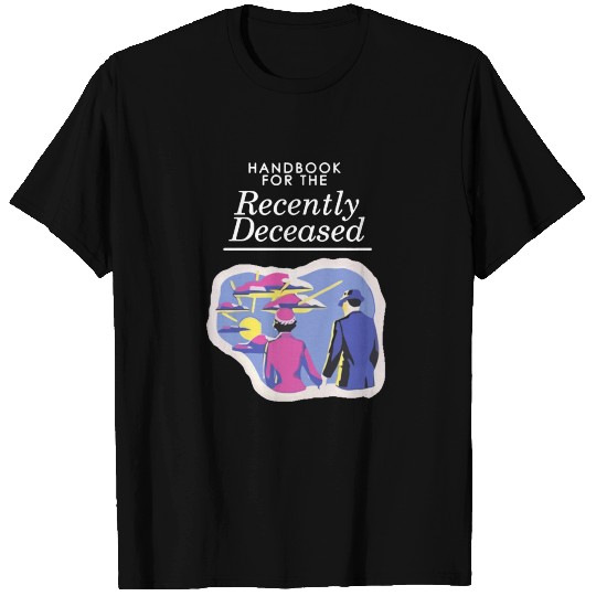 Beetlejuice Handbook For The Recently Deceased T Shirts