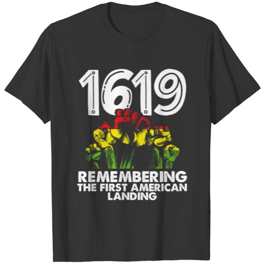 1619 Remembering The First American Landing Black T-shirt