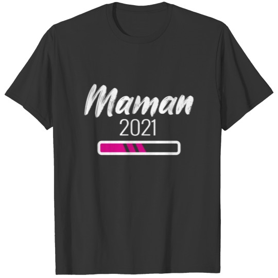 Maman 2021 Annonce De La Grossesse T-shirt