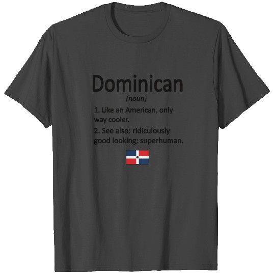Proud Dominican Republic Flag Dominican Roots T Shirts