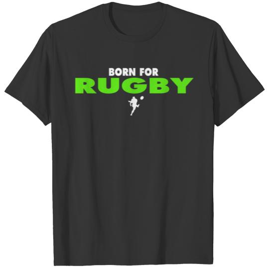 BORN FOR RUGBY T Shirt T-shirt