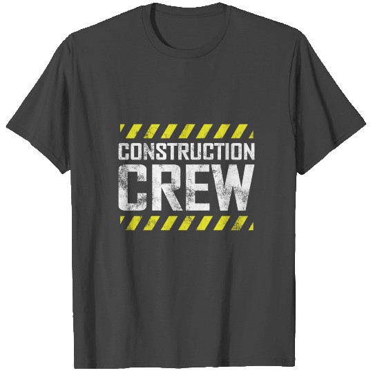 Construction Crew T Shirts
