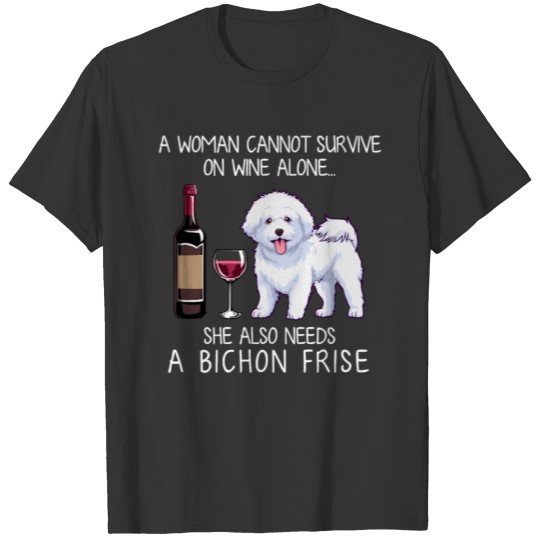 Dog Bichon Frise and wine Funny dog 121 paws T Shirts
