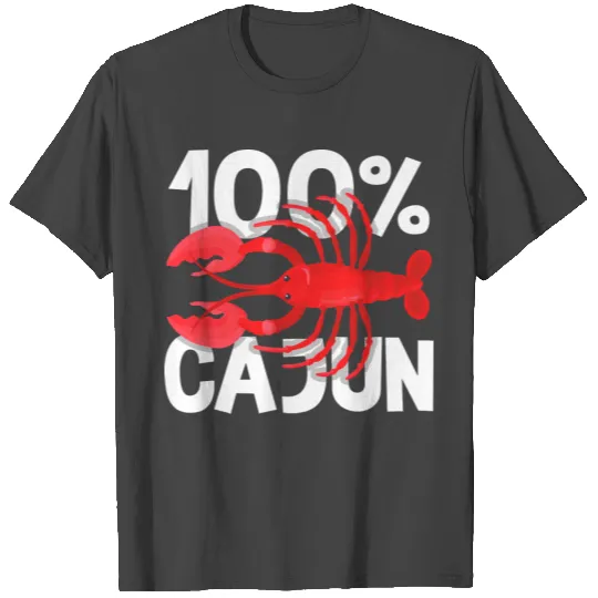 Cajun 100 Cajun Seafood Lover for Men Women Pullov T Shirts