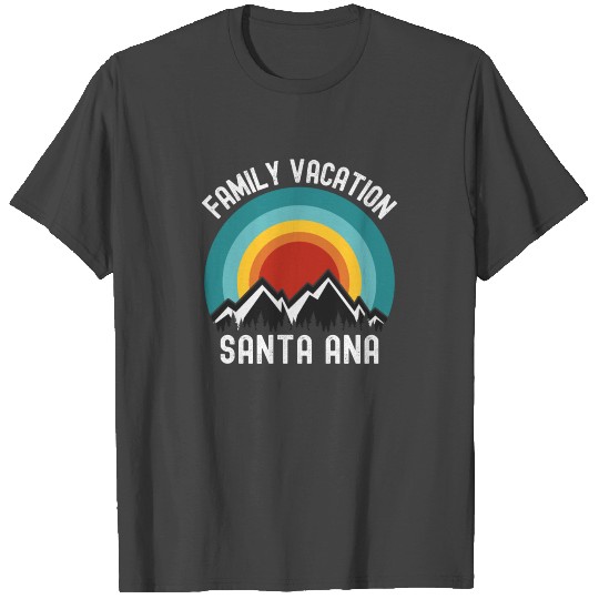 Santa Ana Family Vacation Matching Outfit T Shirts