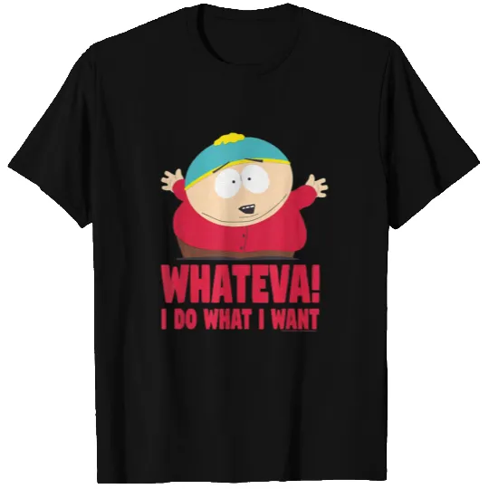 South Park Cartman Whateva T Shirts