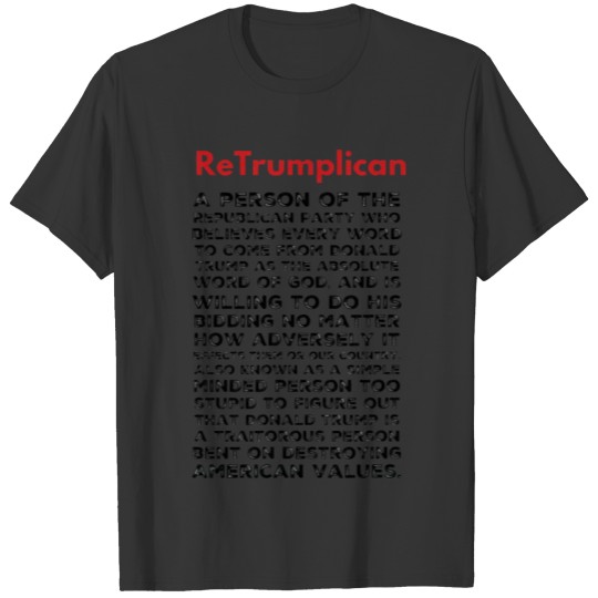 Retrumplican The Definition T-shirt