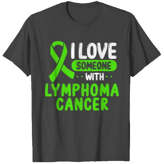 Lymphoma Cancer Awareness I love Green Ribbon T Shirts