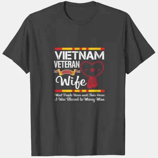 Vietnam Veteran Wife T Shirts