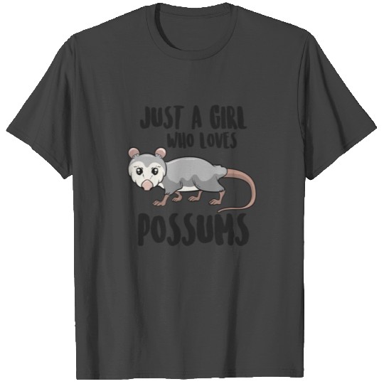 Just a Girl Who Loves Opossums Funny Opossum T Shirts