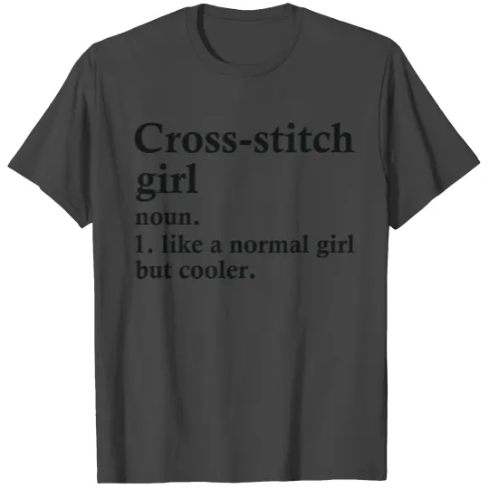 Cross Stitch Girl Funny Sewing Definition T Shirts