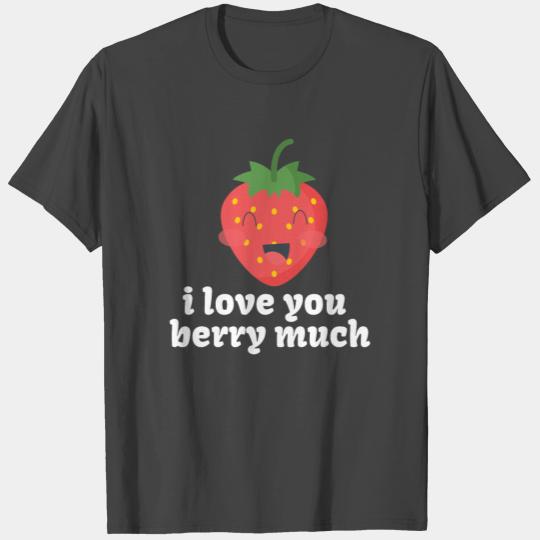 Strawberry Fruit Funny Valentines Day Apparel T Shirts