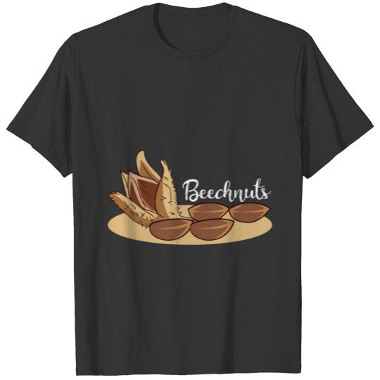 Beech nuts nut beech tree T-shirt
