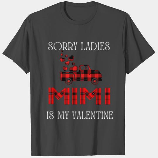 sorry ladies mimi is my valentine red plaid truck T Shirts
