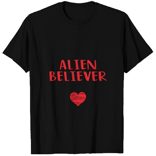 Alien Believer Valentines Funny Red Heart T Shirts