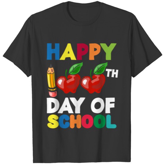 Happy 100th Day Of School Student Teacher T-shirt